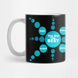 Dad! You are the Best - special Gift for Fathers Mug